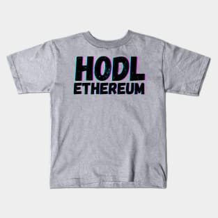 HODL Ethereum Kids T-Shirt